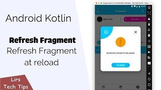 Android Kotlin: Refresh Fragment at reload