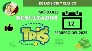 RESULTADO TRIS DE LAS SIETE, TRIS CLÁSICO DEL MIÉRCOLES 12 DE FEBRERO DEL 2025