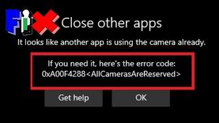 How to Fix Camera Error code 0xa00f4288 in windows pc || All Cameras Are Reserved