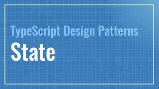 State pattern  (TypeScript Design Patterns)