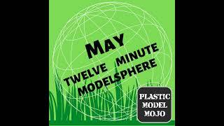 PMM Twelve Minute Modelsphere: May 2023