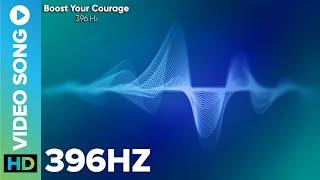 396 Hz - Boost Your Courage || Aalok Padhye || Meditation Music || Eros Now Spiritual