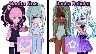 Gacha Nox VS Gacha Nebula 