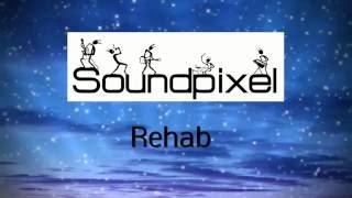 Soundpixel - Probe Mitschnitt: Rehab