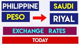 Philippine Peso To Saudi Arabian Riyal Current Money Exchange Rates Today 10 October 2024