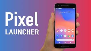 How To Get The Pixel 2 Launcher On Any Android!
