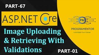 67 | Image Uploading And Retrieving In ASP.NET Core | Upload Image ASP.NET Core (Part-1) Hindi/Urdu