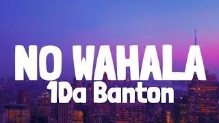 1da Banton - No Wahala (Lyrics)