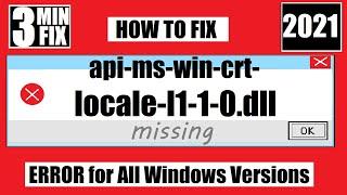 [𝟚𝟘𝟚𝟙] How To Fix api-ms-win-crt-locale-l1-1-0.dllMissing/Not Found Error Windows 10 32 bit/64 bit