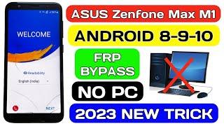 Asus Zenfone Max M1 frp bypass without pc 2023.