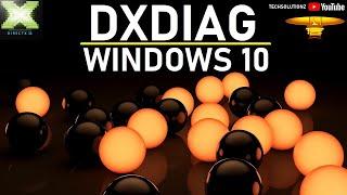 How to Run DirectX Diagnostic Tool in Windows 10 (DxDiag) | TechSolutionZ