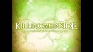 KILLING ME INSIDE - Don't Look Back