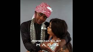MAD G ~ ROMEO & JULIET