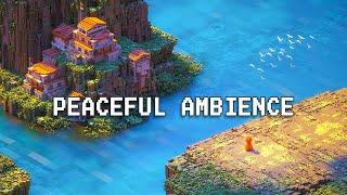 Peaceful Ambient Playlist for Focus, Study, Work & Dreaming | 1 Hour of Relaxation Background Music