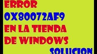 Error 0x80072AF9 de la Tienda de Windows en Windows 10/8 I SOLUCIÓN 2024