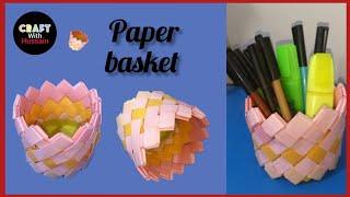 Easy Paper Basket | Pen Stand | Strong Paper Basket | DIY | craft with Hussain