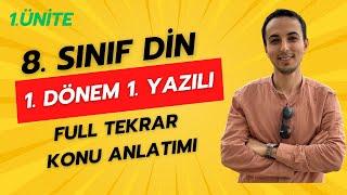 8. Sınıf Din Kültürü 1. Dönem 1. Yazılıya Hazırlık  - Full Tekrar