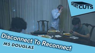 Disconnect To Reconnect PSA- MS Douglas High (WMSD)