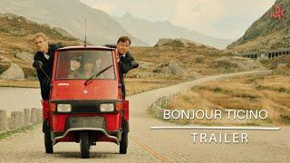 BONJOUR TICINO (BON SCHUUR TICINO) | TRAILER I-CH