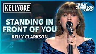 'Standing in Front of You' By Kelly Clarkson | Kellyoke Classic