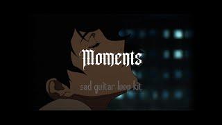 FREE FOR PROFIT | Guitar loop kit "Moments" - LiL PEEP Sad Guitar Sample Pack | Emo Guitar Kit