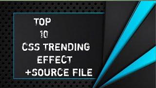 Top 10 stunning css 3d effect for website design || Trending effects//2021 // #top10csseffect #css3