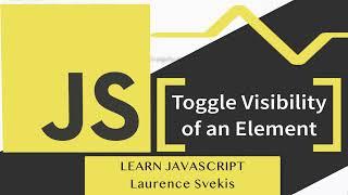 Toggle Visibility of an Element  Unlock the Magic of JavaScript: Toggle Elements with Ease