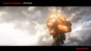 Large Scale Explosion - MiniNuke