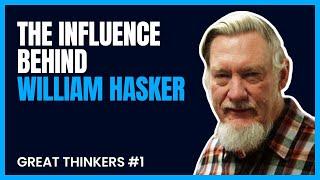 William Hasker: The People, Events, and Ideas that Shaped Him (Great Thinkers, #1)