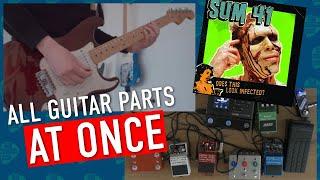 Sum 41 - The Hell Song (all guitar parts at once)