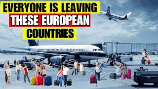 Why Everyone Is Leaving These 10 European Countries! DISCOVER WORLD MAP!