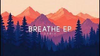 DRØID - Breathe [EP]