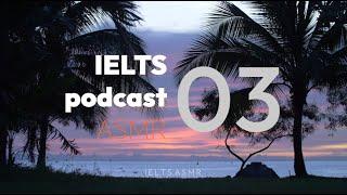 ASMR IELTS Podcast #03 - Actual listening test - WITH SUBTITLES