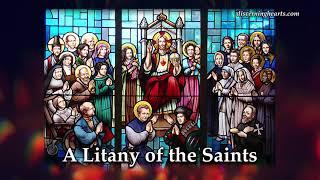 A Litany of Saints – Discerning Hearts Catholic Podcasts