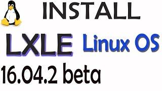 Install LXLE OS 16.04.2 beta | x64-bit | New Release | VMware 12