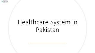 Healthcare System of Pakistan (English)