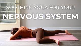 Gentle Full Body Yoga for Your Nervous System | Yoga for Anxiety and Stress