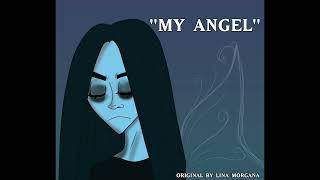 My Angel- Lina Morgana Cover Song