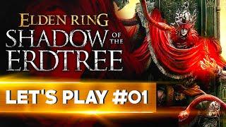 LE GRAND RETOUR DE ELDEN RING | Elden Ring Shadow of the Erdtree - LET'S PLAY FR #01