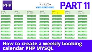 How to create a booking calendar - Weekly Calendar - php mysql