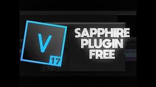 КАК УСТАНОВИТЬ ПОПУЛЯРНЫЙ ПЛАГИН SAPPHIRE ДЛЯ VEGAS PRO 13-17