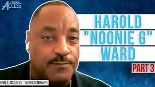 Harold “Noonie G” Ward: I Paid Tithes & Offerings When I Was Selling D*pe, My Father D*ed in My Arms