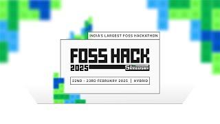 Kickstarting #FOSSHack 2025