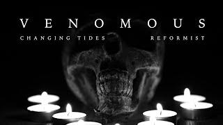 REFORMIST & @ChangingTidesOfficial - Venomous (Official Lyric Video)