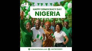 Happy Democracy Day, Nigeria!