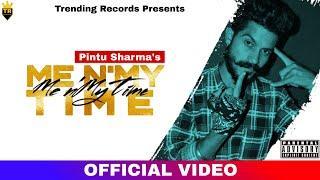 PINTU SHARMA : Me n'My Time | Trending Records | Latest Punjabi Song 2021 | New Punjabi Songs 2021