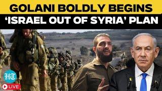 Syria War LIVE: Golani Prepares For Syria-Israel War | HTS Chief Demands IDF Withdrawal from Golan