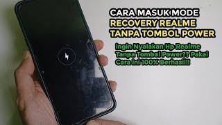 Cara Masuk Mode Recovery Realme Tanpa Tombol Power | Realme ui Recovery