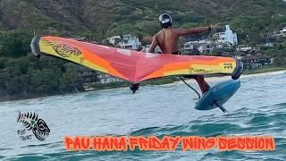 Pau Hana Friday Wing Foil Session