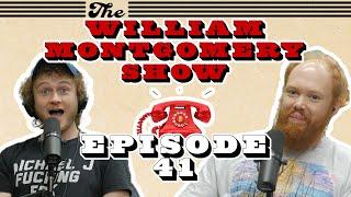 The Big Red Hotline #2 | The William Montgomery Show #41